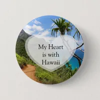 My Heart is with Hawaii Button