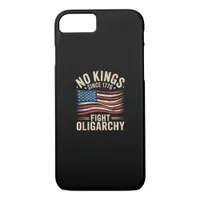 No Kings In America Since 1776  Oligarchy Patrioti iPhone 8/7 Case