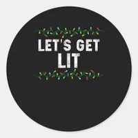 Let's Get Lit Pajamas Funny Cute Lights Christmas  Classic Round Sticker