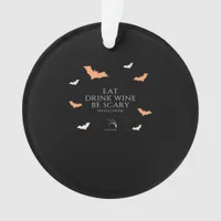 Hallowine Halloween Quote Eat Drink Be Scary Ornament