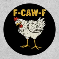 F-Caw-F Chicken Classic Retro Cool Patch