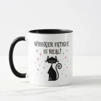 Whisker Fatigue Is Real Funny Cat Saying Mug