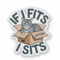 I Fits I Sits Custom Cat Name Vinyl Sticker