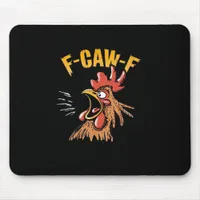 Vintage F-Caw-F Chicken F-Caw-F Funny Chicken Roos Mouse Pad