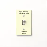 Light Me Baby One More Time Single Light Switch Cover