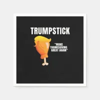 Make Thanksgiving Great Again Funny Donald Trumpst Napkins