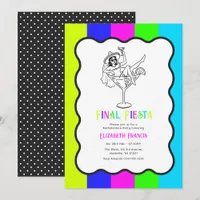 Electric Neon Final Fiesta Bachelorette Party Invitation