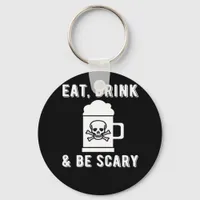 Eat Drink And Be Scary Halloween Beer Vintage Keychain