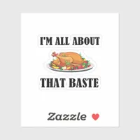 All About That Baste Classic Artistic Design Sticker