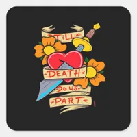 Till Death Do Us Part Vintage Tattoo Classic Square Sticker