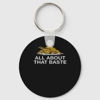 All About That Baste Classic Style Keychain
