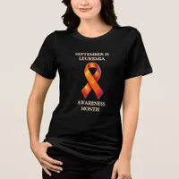 September is Leukemia Awareness Month Tri-Blend Shirt