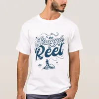 The Struggle is Reel Fishing Humor T-Shirt