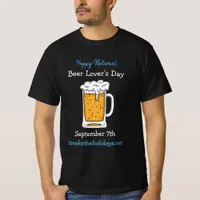 Happy National Beer Lover's Day Funny Holidays T-Shirt