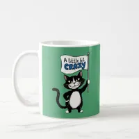 Crazy cat, Black and white cat lovers  Coffee Mug