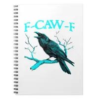 Crow F-Caw-F Funny Bird Retro Design Creative Styl Notebook