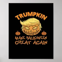Make Halloween Great Again - Trumpkin Poster