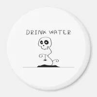 Drink Water - Eat Drink And Be Scary Retro Classic Magnet