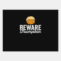 Beware Trumpkin Funny Political Halloween Sign