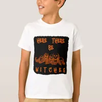 Here There Be Witches Kids T-Shirt