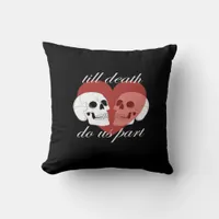Till Death Do Us Part Skull Quote Classic Throw Pillow