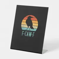 F-Caw-F Crow Bird Retro Sunset Vintage F-Caw-F Pedestal Sign
