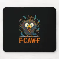 F-Caw-F Funny Messy Chicken Bird Rooster F-Caw-F M Mouse Pad