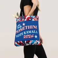 Do Something | Vote Kamala 2024 Tote Bag