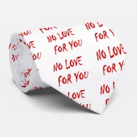 Anti-Valentine's No Love for You Neckwear