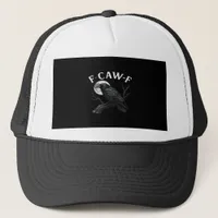 Gothic F-Caw-F Humor Funny Crow Trucker Hat