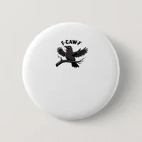 The Crow F-Caw-F (F Off) Essential Button