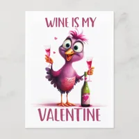 Funny Bird Wine is my Valentine Postcard