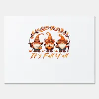 It’s Fall Y’all Pumpkin Gnome Autumn Tree Funny Fa Sign