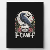 F-Caw-F Bird Crow Funny Crow Bird Cawing Grunge Re Plaque