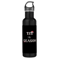 Christmas Is Approaching Tis The Season Stainless Steel Water Bottle