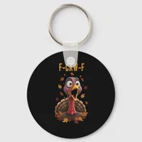 Funny F-Caw-F Turkey Bird F-Caw-F Graphic Keychain