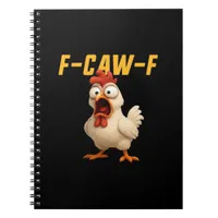 F-Caw-F Chicken Funny Chicken F-Caw-F Gear Vintage Notebook