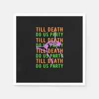 Till Death Do Us Party Funny Halloween Engagement  Napkins