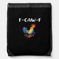 F-Caw-F Funny Trendy Drawstring Bag