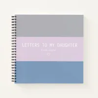 Letters to My Daughter Keepsake Journal