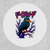 Crow, F-Caw-F Funny Bird Moon Gothic Adult Humor M Patch
