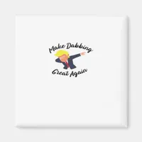 Make Dabbing Great Again Design Classic Magnet