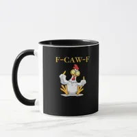 F-Caw-F Funny Chicken Retro Classic Mug