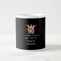 No Kings We the People Freedom Classic Style Giant Coffee Mug