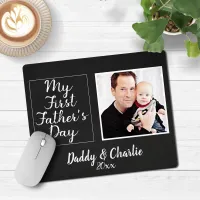 My First Fathers Day Chalkboard Photograph Mouse Pad