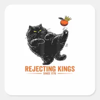 Rejecting Kings Since 1776 Patriotic USA Flag Square Sticker