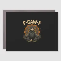 Zen F-Caw-F Crow Yoga Raven F-Caw-F Zen Funny Medi Car Magnet