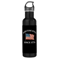 Rejecting Kings Since 1776 Essential Style Stainless Steel Water Bottle