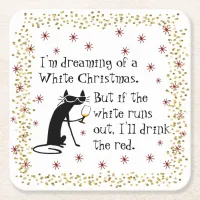 Dreaming of White Christmas Funny Wine Cat Square Paper Coaster