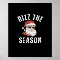 Rizz The Season Funny Santa Merry Rizzmas Rizzler  Poster